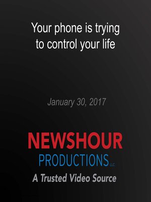 cover image of Your phone is trying to control your life